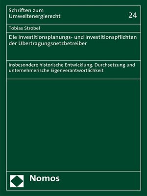 cover image of Die Investitionsplanungs- und Investitionspflichten der Übertragungsnetzbetreiber